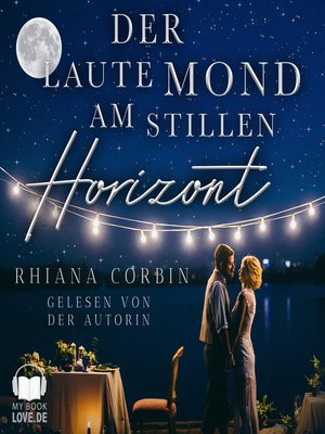 cover image of Der laute Mond am stillen Horizont